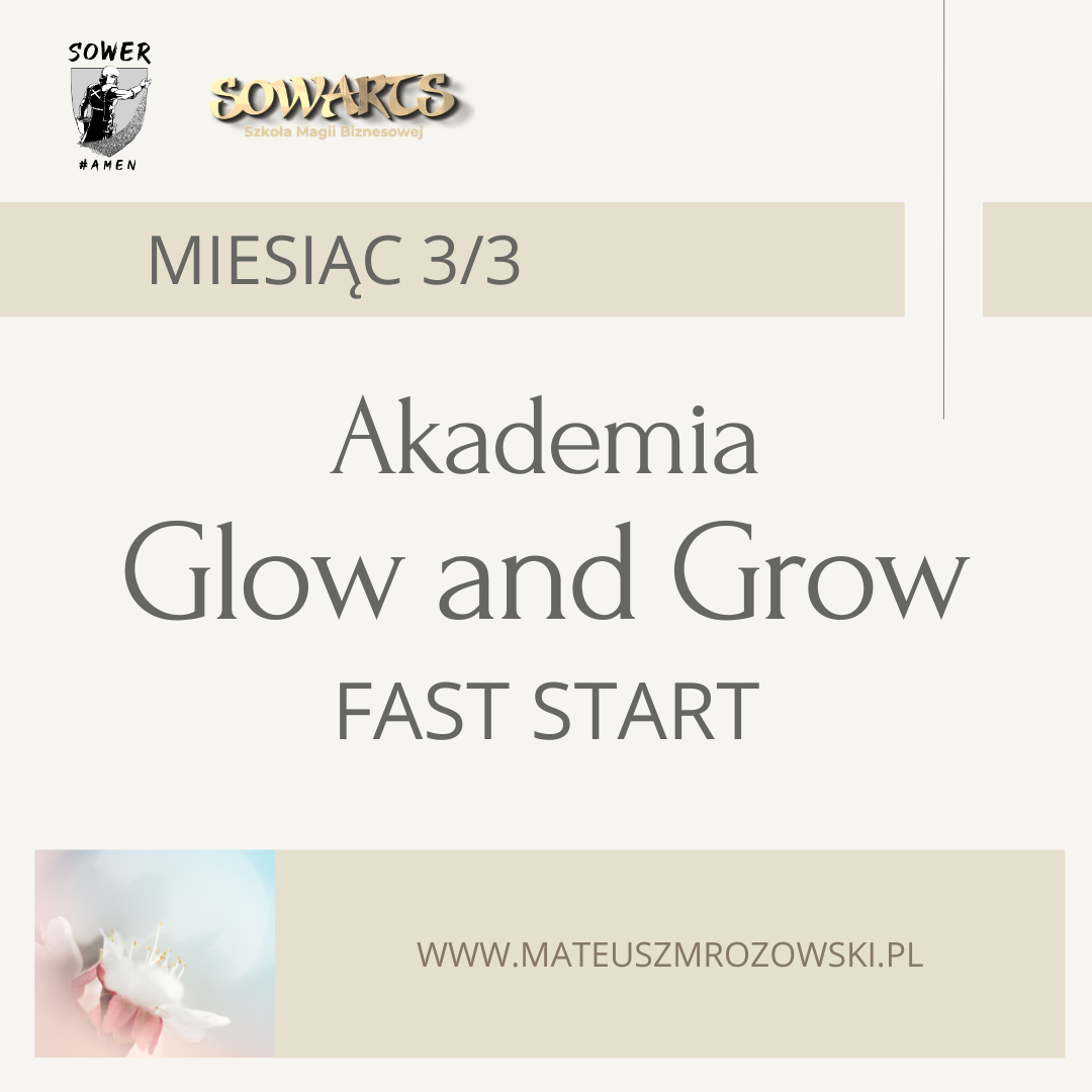 Glow and Grow Academy [Fast Start] – miesiąc 3