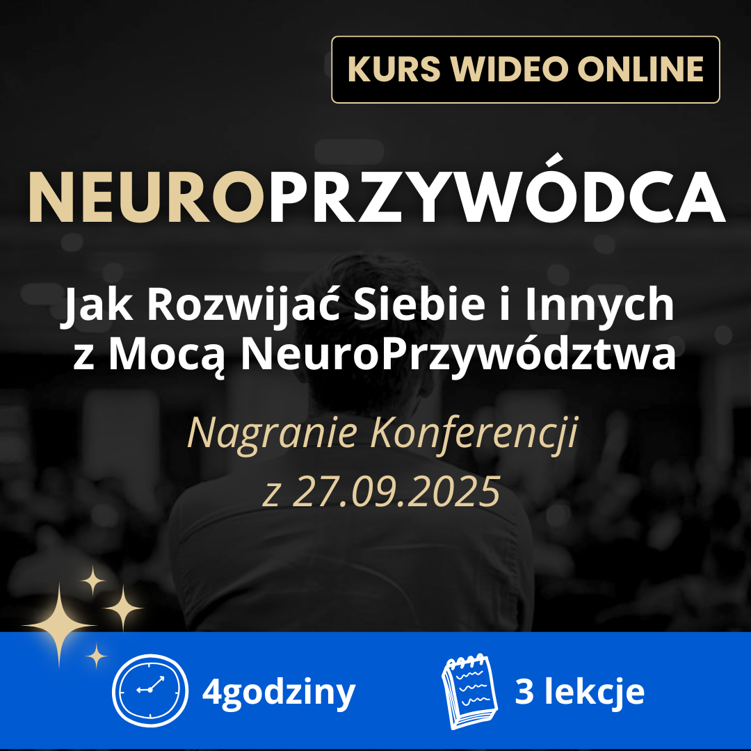 Nagranie Konferencji „NeuroPrzywódca”