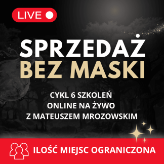 Online na Żywo - Sprzedaż bez Maski