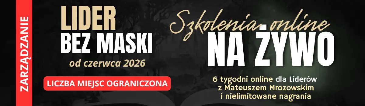 Lider bez Maski to 6 spotkań online na żywo z Mateuszem Mrozowskim